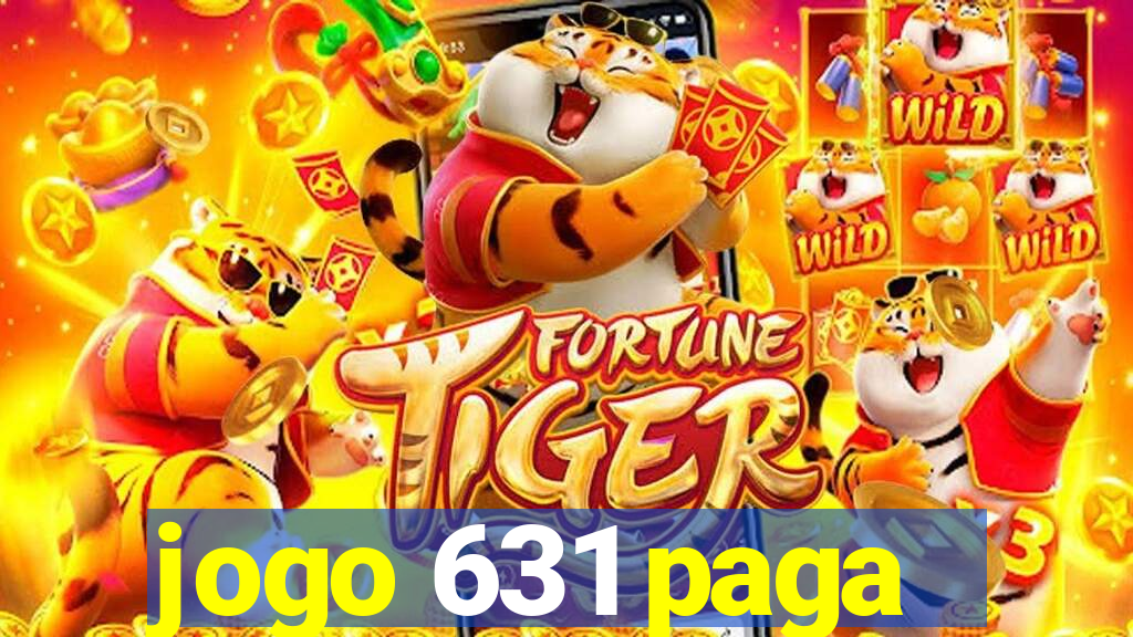 jogo 631 paga